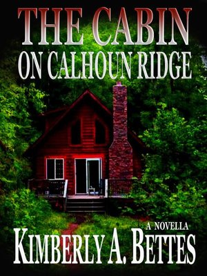 cover image of The Cabin on Calhoun Ridge